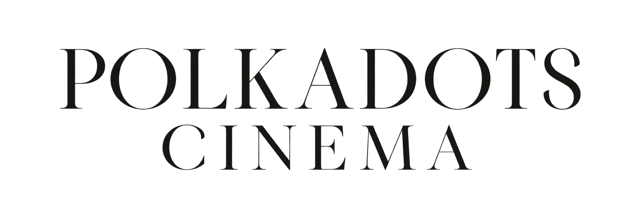 POLKADOTS Cinema